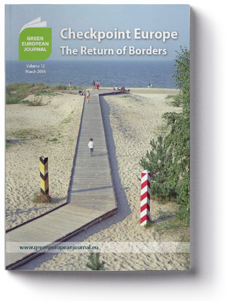 Green European Journal - Checkpoint Europe: The Return of Borders